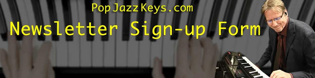 PopJazzKeys-Header-Newsletter-Sign-up-Form PopJazzKeys Newsletter Sign-up Form Header Image